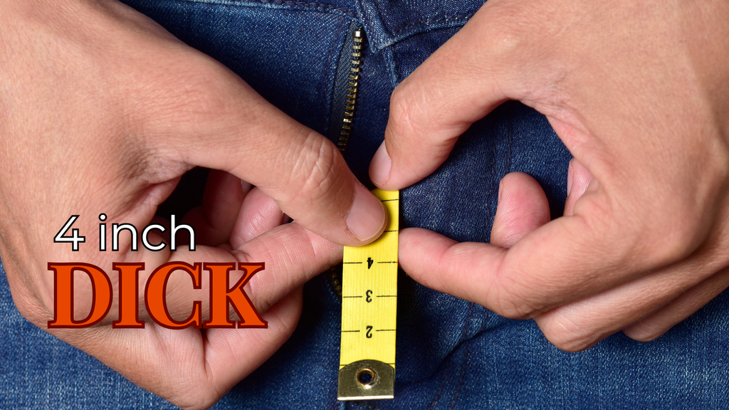 4 Inch Dick: Confidence, Connection, and What Really Matters